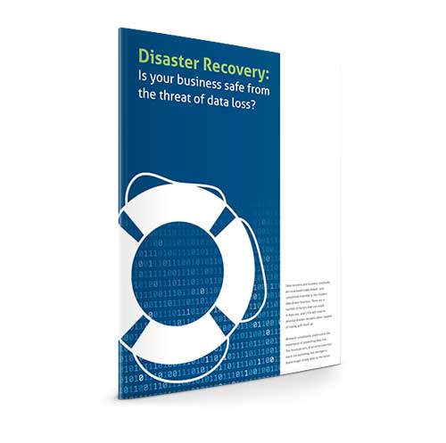 Disaster Recovery: Is your business safe from the threat of data loss?